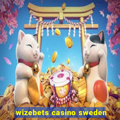 wizebets casino sweden