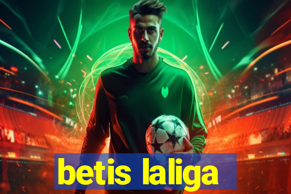 betis laliga