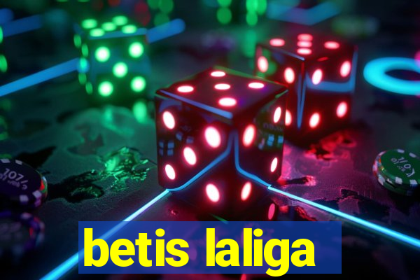 betis laliga