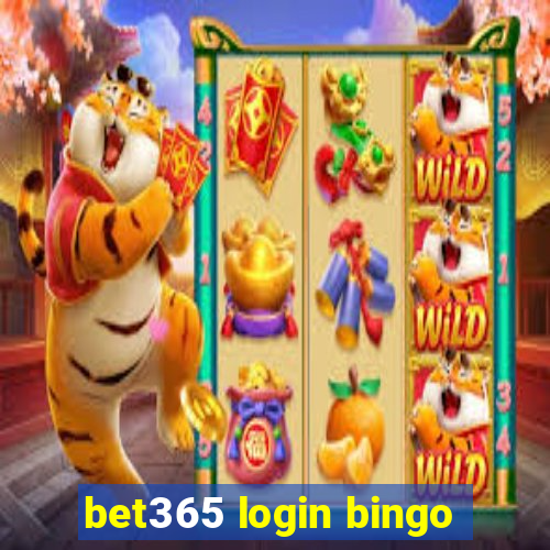 bet365 login bingo