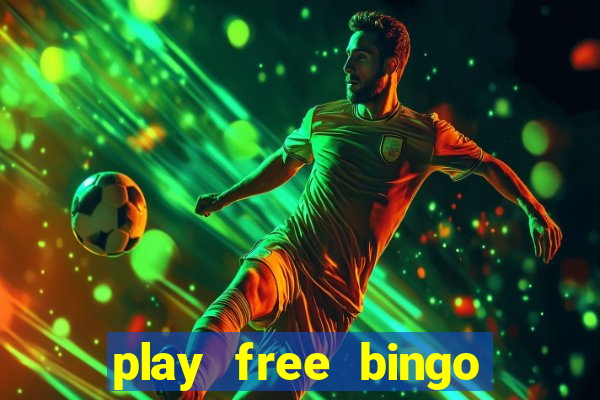 play free bingo games online for fun