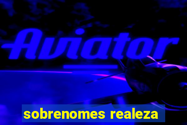 sobrenomes realeza