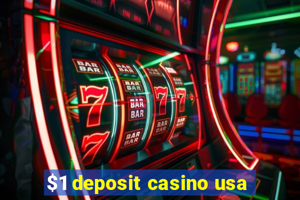 $1 deposit casino usa