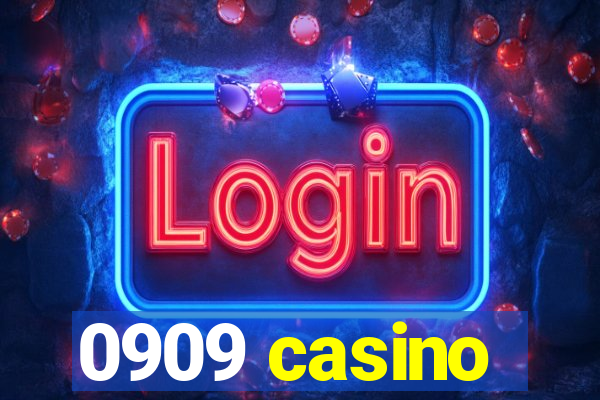 0909 casino