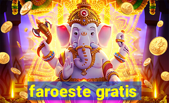 faroeste gratis