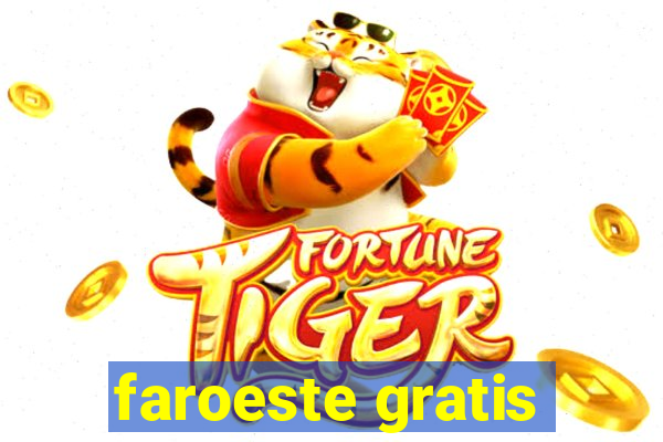 faroeste gratis