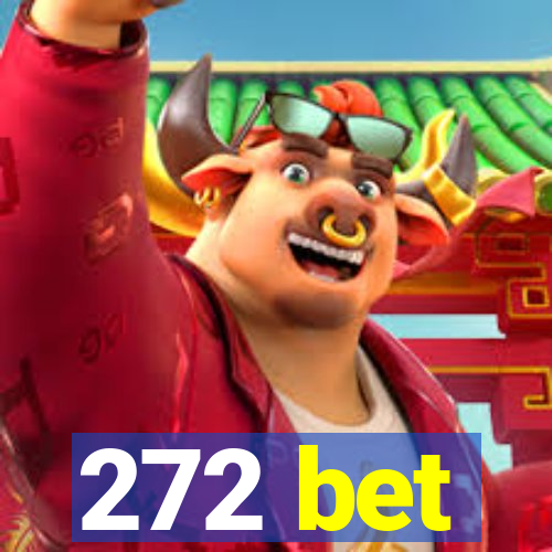 272 bet