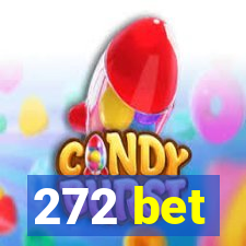 272 bet