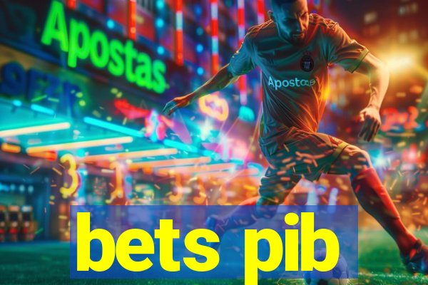 bets pib