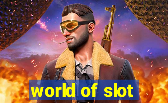 world of slot