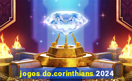 jogos do.corinthians 2024