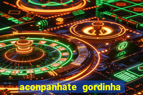 aconpanhate gordinha sao paulo