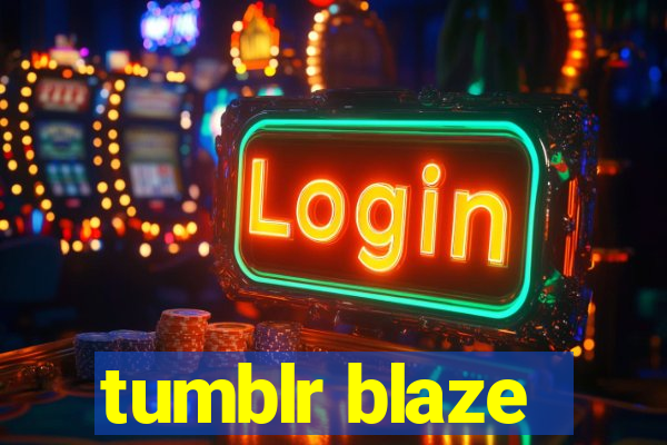 tumblr blaze