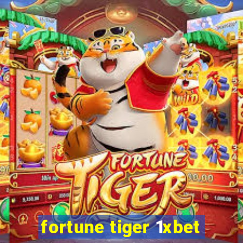 fortune tiger 1xbet