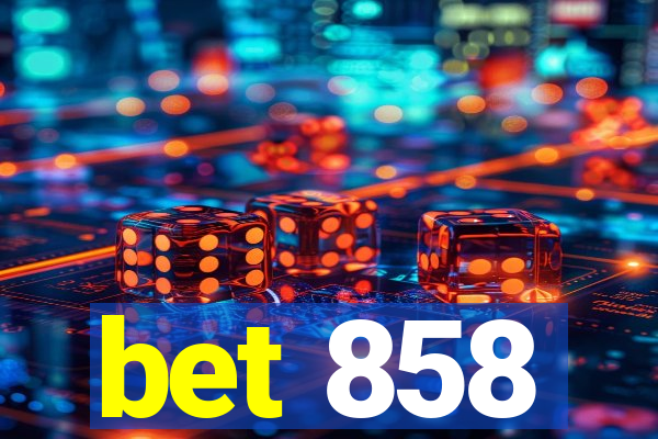 bet 858