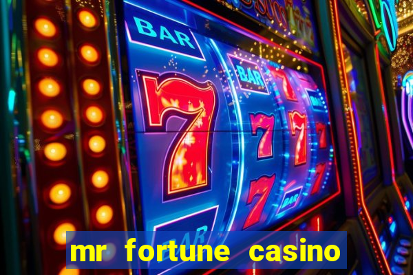 mr fortune casino paga mesmo