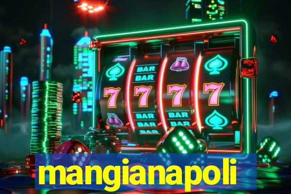 mangianapoli