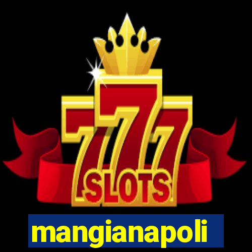 mangianapoli