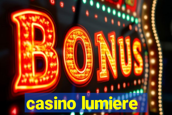 casino lumiere