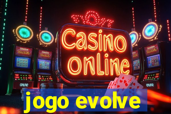 jogo evolve