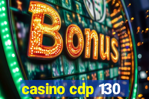 casino cdp 130