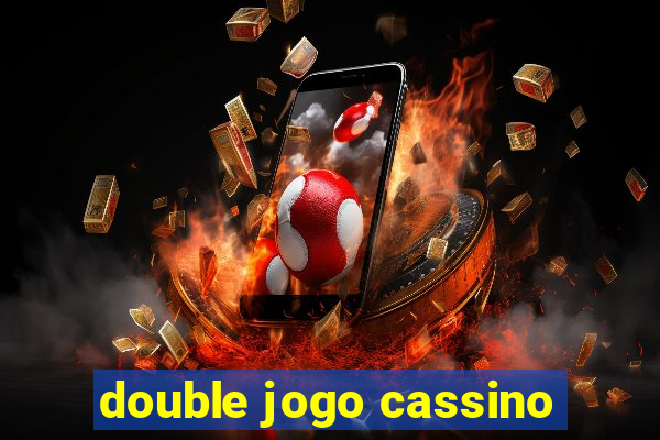 double jogo cassino