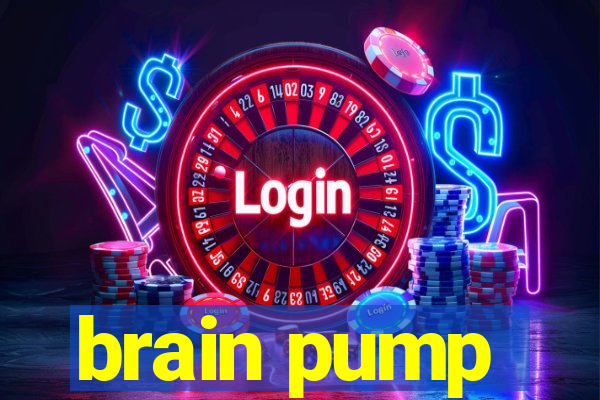 brain pump