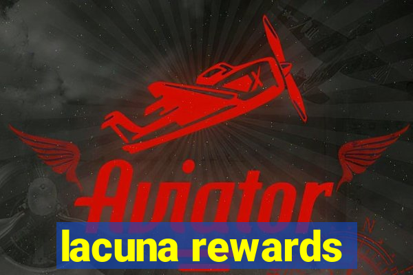 lacuna rewards