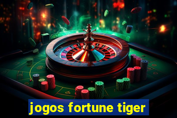 jogos fortune tiger