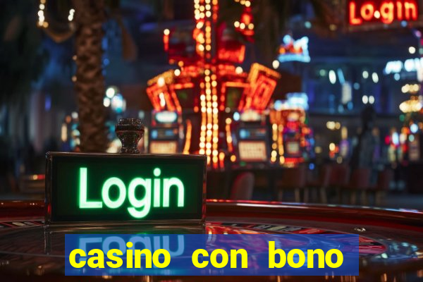 casino con bono sin deposito 2024