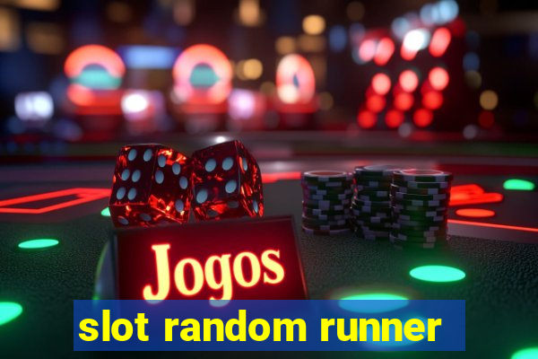 slot random runner