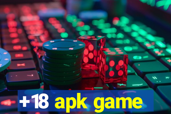 +18 apk game