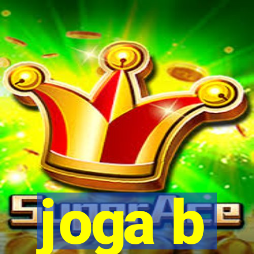 joga b