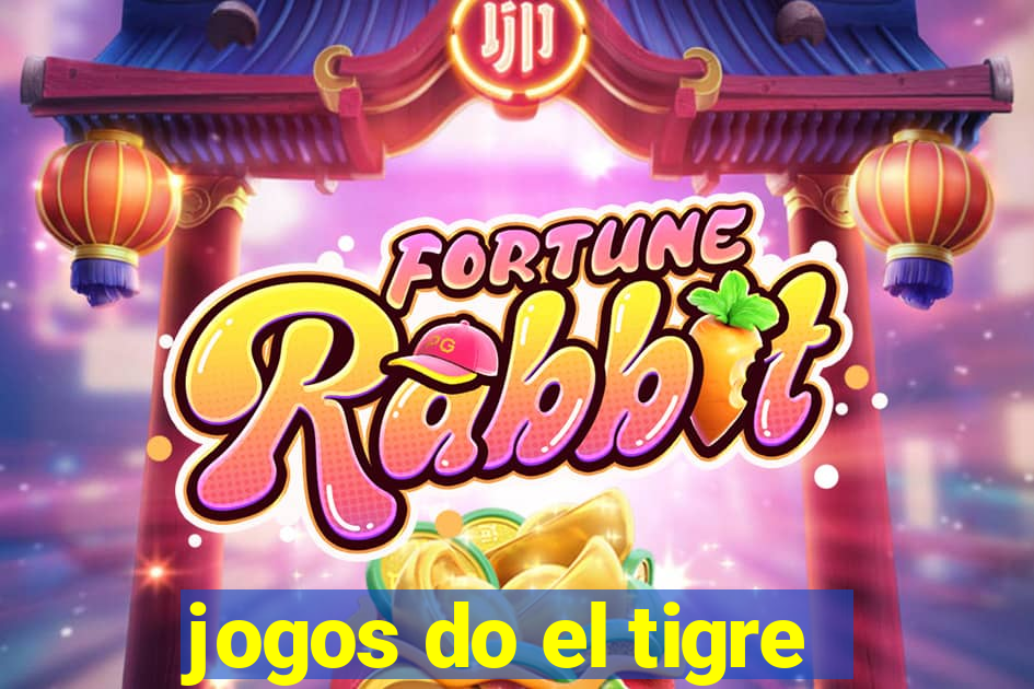 jogos do el tigre