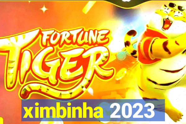 ximbinha 2023