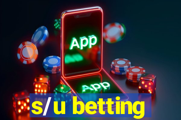 s/u betting