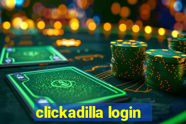 clickadilla login