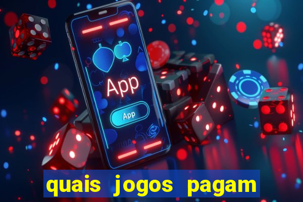 quais jogos pagam de verdade