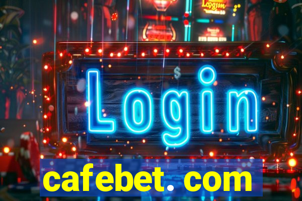 cafebet. com