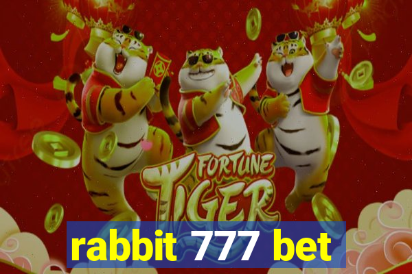 rabbit 777 bet