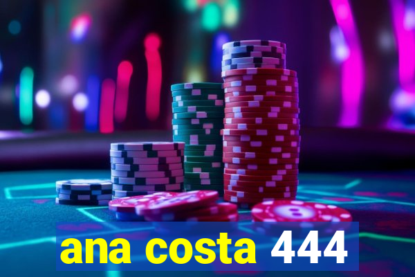 ana costa 444