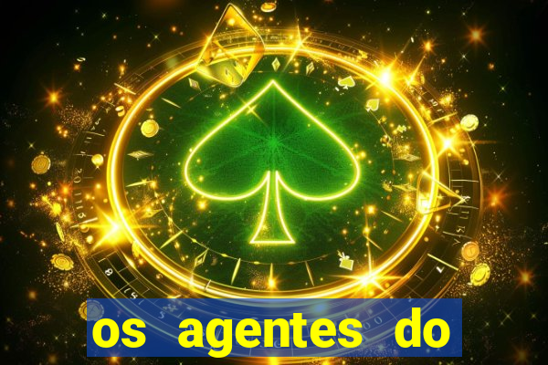 os agentes do destino online dublado assistir os agentes do destino dublado online