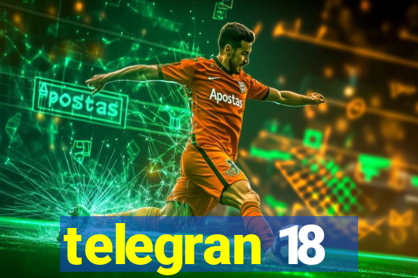 telegran 18