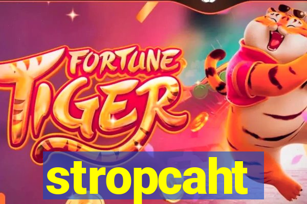 stropcaht