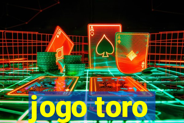 jogo toro