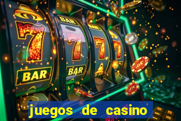 juegos de casino jugar gratis