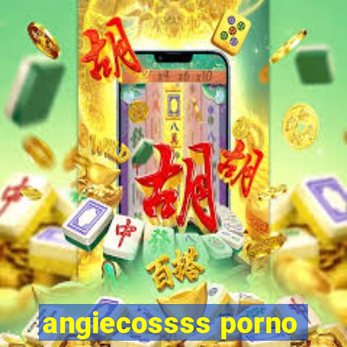 angiecossss porno