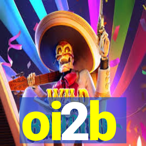 oi2b