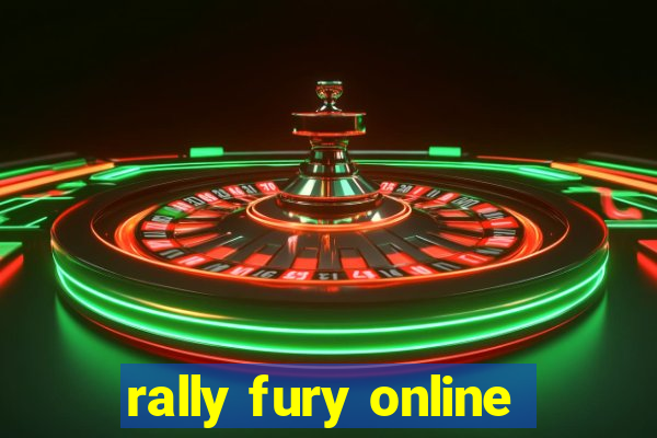 rally fury online