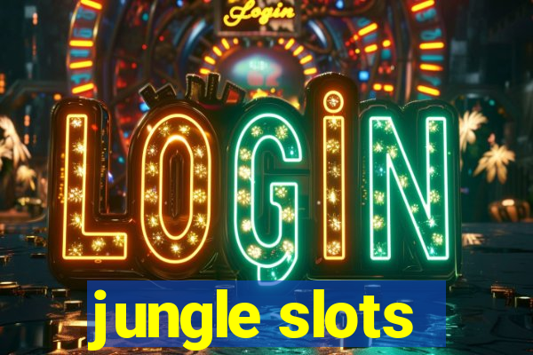 jungle slots